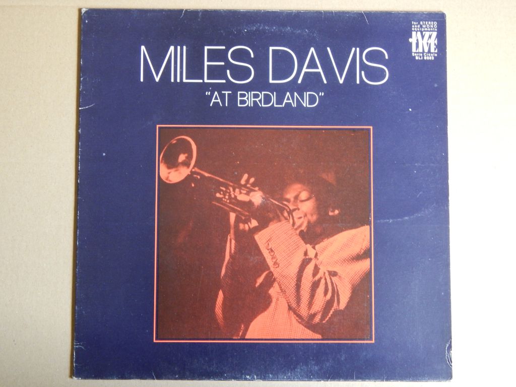Miles Davis ‎– At Birdland   (Durium ‎– BLJ 8023, Italy) EX+/EX+ - фото фото фото 0