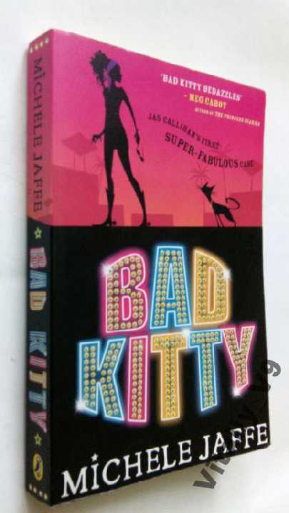 Michele Jaffe . Bad Kitty. - фото фото фото 0