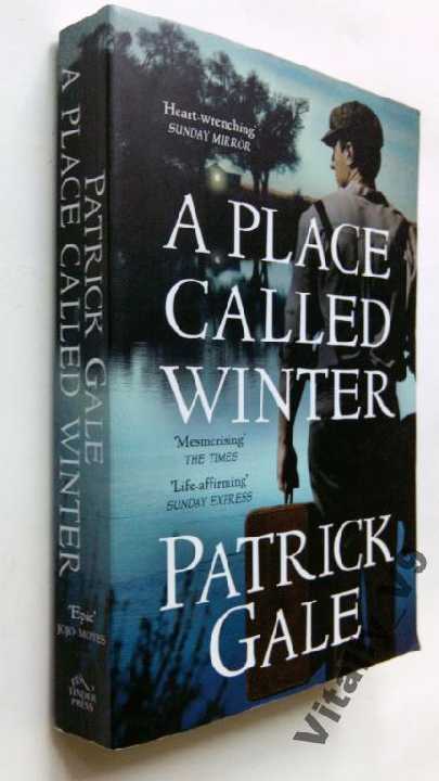 Patrick Gale. A Place Called Winter. - фото фото фото 0