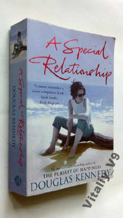 Douglas Kennedy. A Special Relationship. - фото фото фото 0