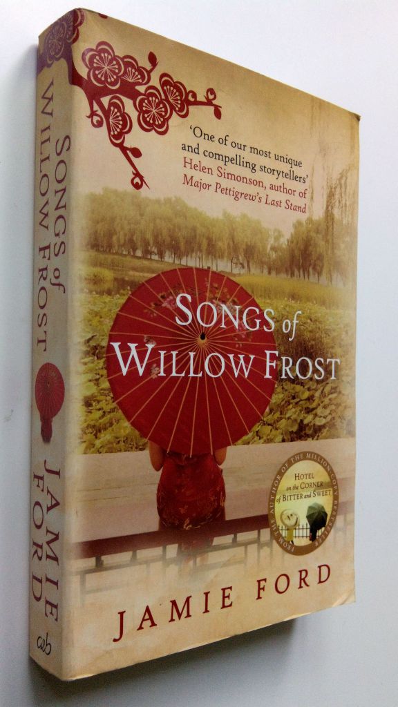 Jamie Ford. Songs of Willow Frost. - фото фото фото 0