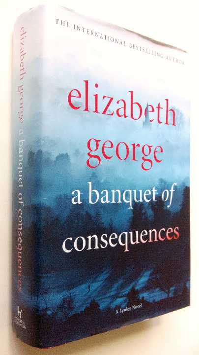 Elizabeth George. A Banquet of Consequences. - фото фото фото 0