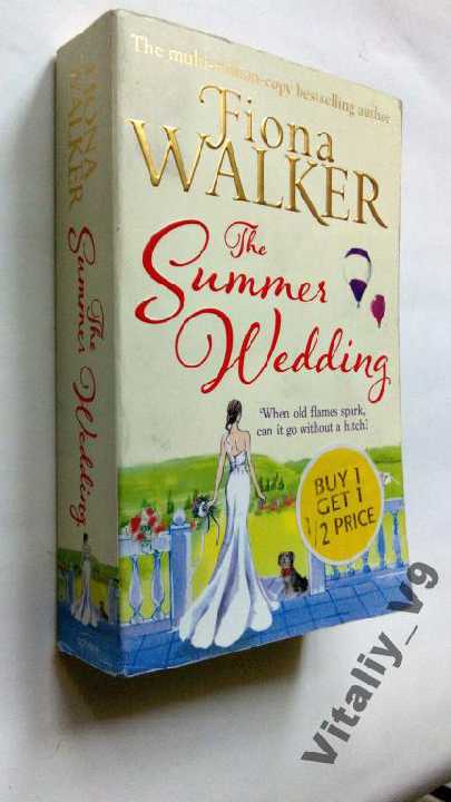 Fiona Walker. The Summer Wedding. - фото фото фото 0