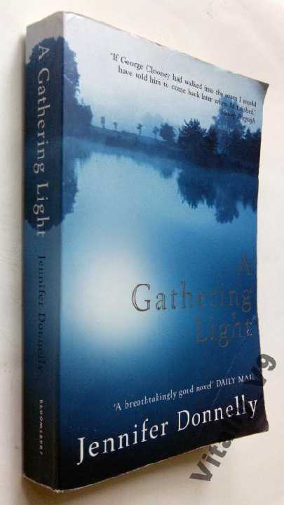 Jennifer Donnelly. A Gathering Light. - фото фото фото 0