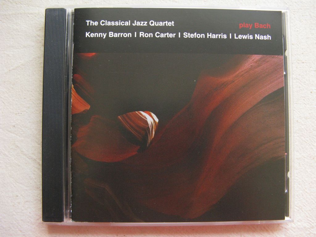 CD Джаз. The Classical Jazz Quartet. Play Bach. 2006. - фото фото фото 0