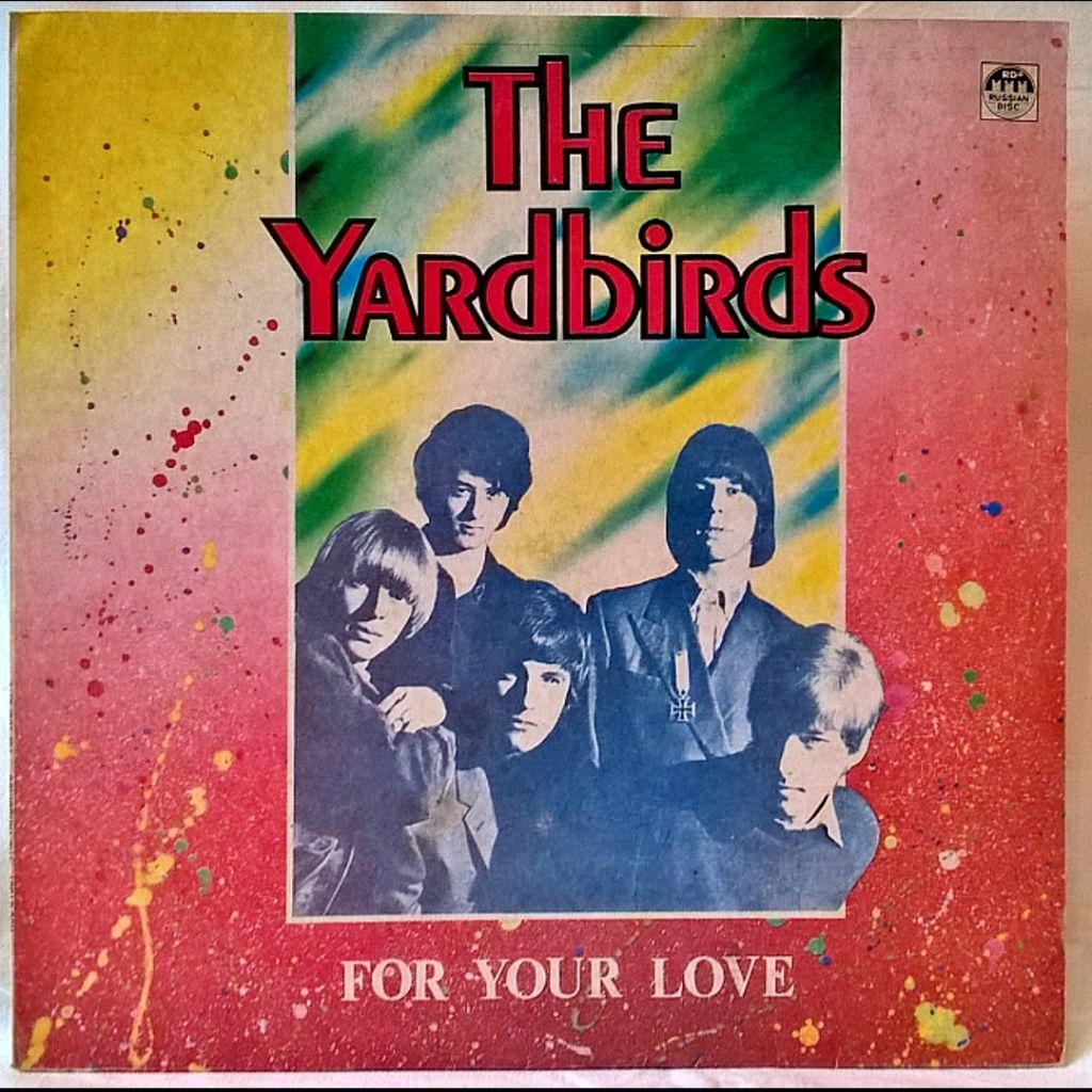 The Yardbirds ‎- For Your Love - 1964-66.   (LP). 12. Vinyl. Пластинка - фото фото фото 0