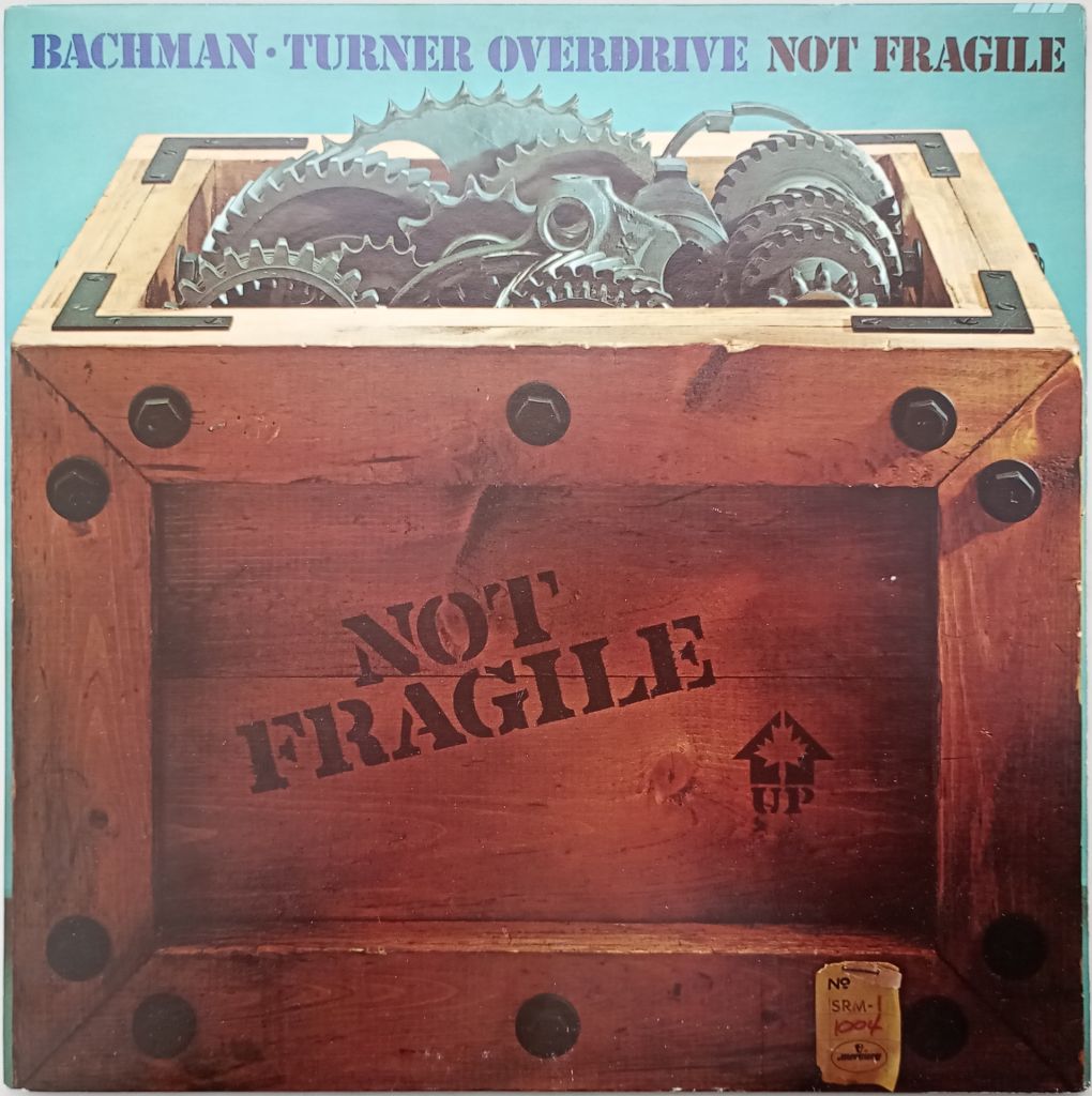 BACHMAN - TURNER OVERDRIVE Not Fragile LP VG++/EX - фото фото фото 0