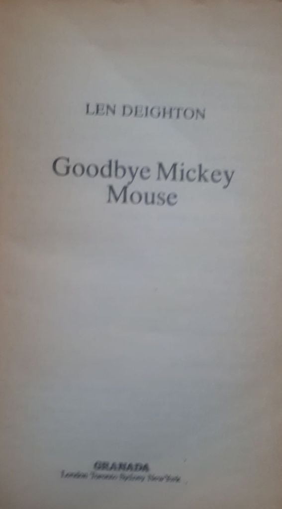 Goodbye Mickey Mouse Len Deighton English на Английском книга - фото фото фото 2