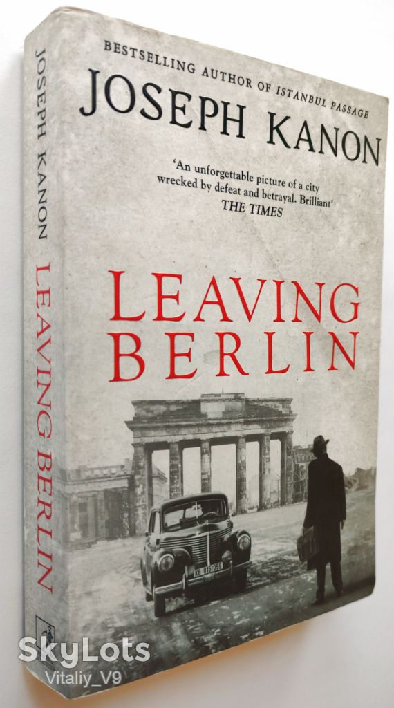 Leaving Berlin. Joseph Kanon  (Goodreads Author) - фото фото фото 0