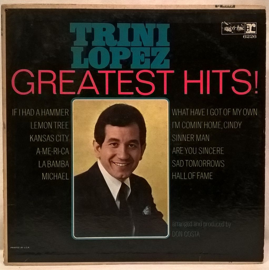 Trini Lopez - Greatest Hits! - 1963-66.  (LP). 12. Vinyl. Пластинка. U.S.A. - фото фото фото 1