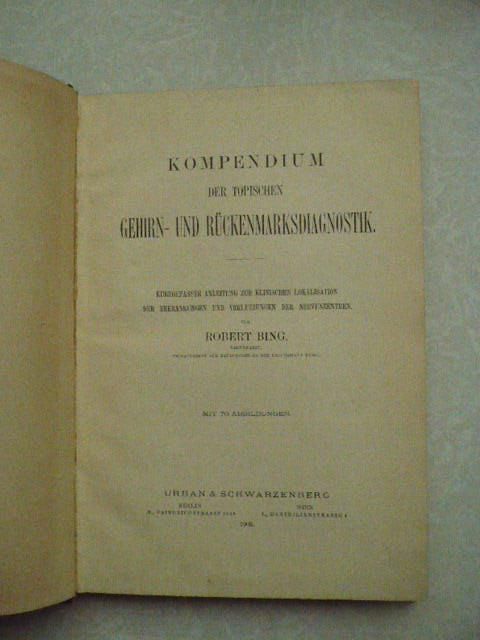 Robert Bing. Kompendium der topischen Gehirn- und Rückenmarksdiagnostik. - фото фото фото 3