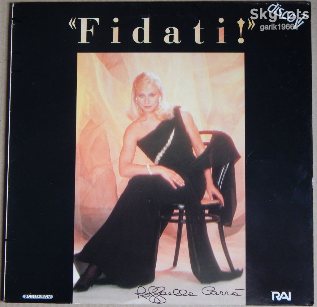 Raffaella Carra – Fidati!  (Fonit Cetra – STLP 147, Italy) EX+/NM- - фото фото фото 0