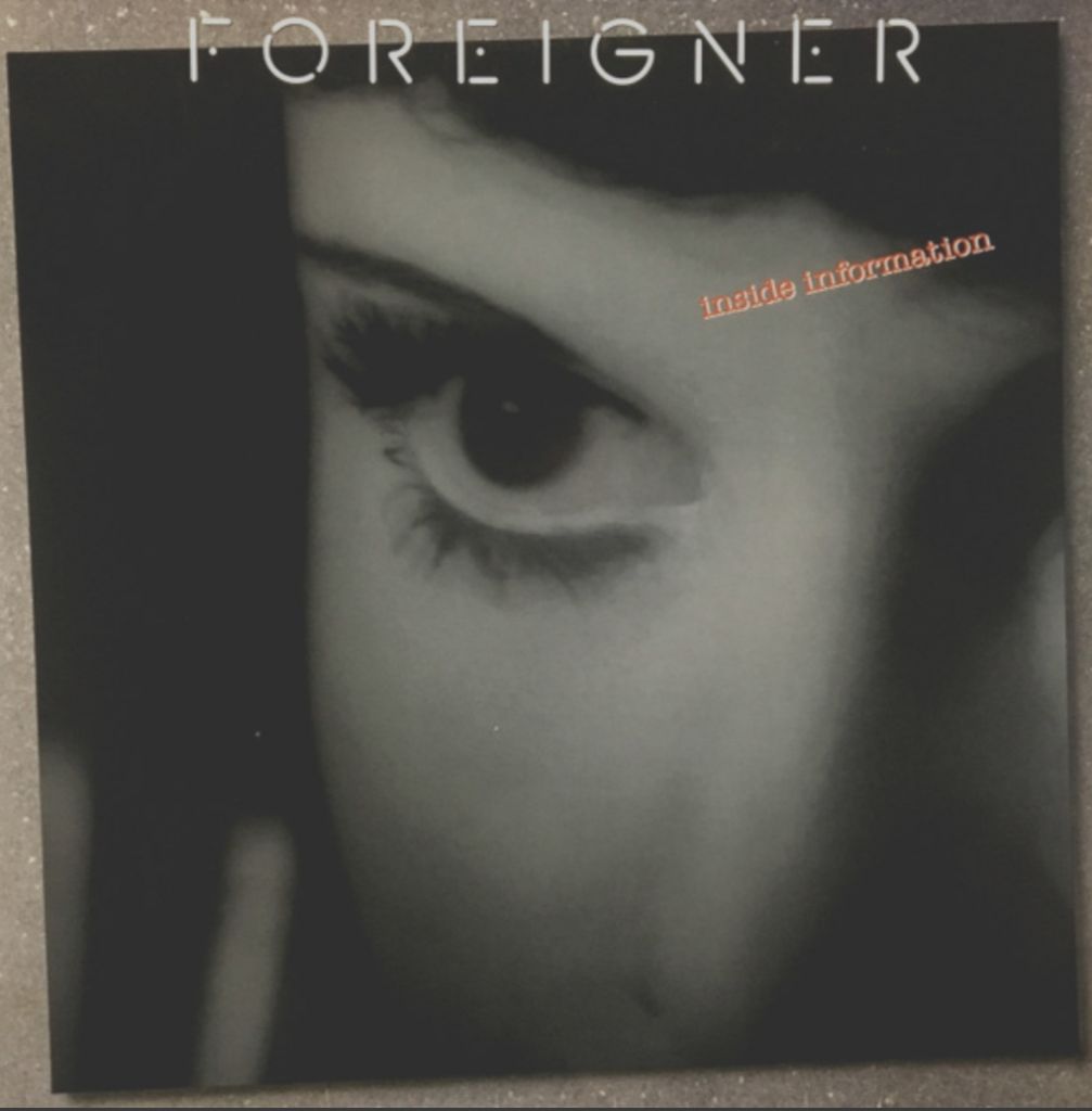 Foreigner - Inside іnfоrmation - 1987.   (LP). 12. Vinyl. Пластинка. Germany - фото фото фото 0