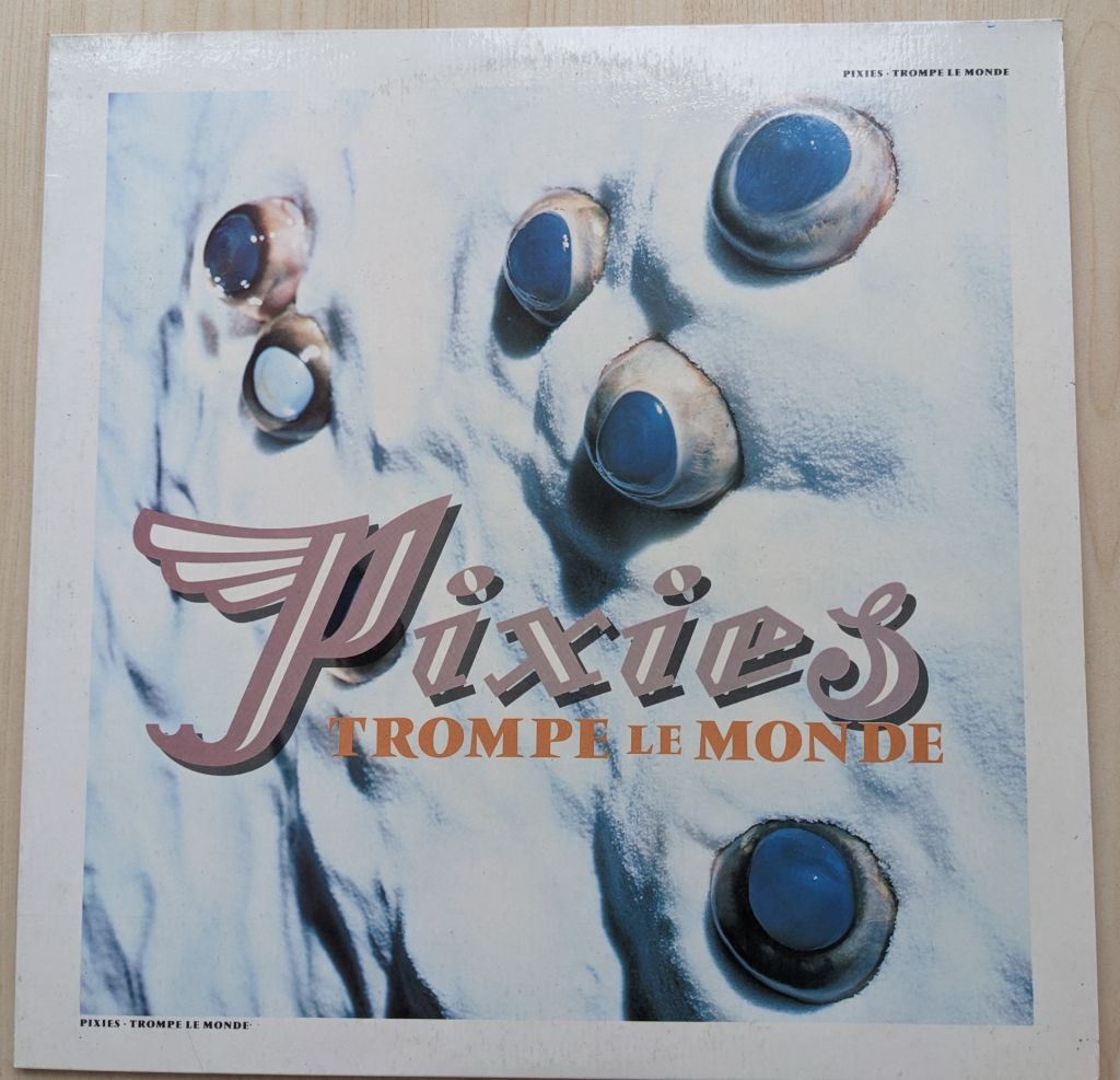 Платівка - Pixies – Trompe La Monde /Zona Records –  Lithuania/ - фото фото фото 0