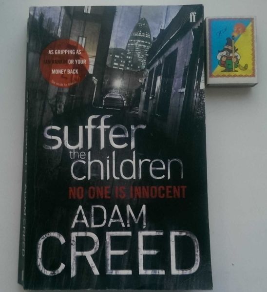 Suffer the Children - Adam Creed - На Английском English книга - фото фото фото 0