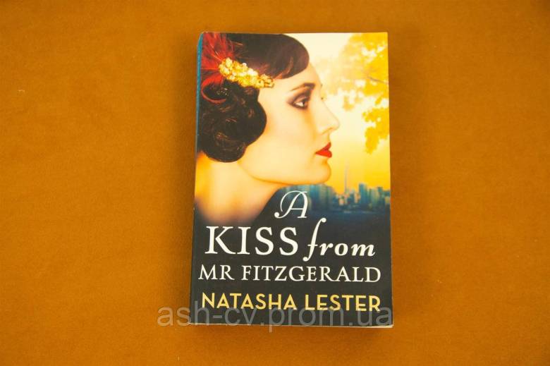 Книжка A KISS від Mr Fitzgerald. Natasha Lester - фото фото фото 0