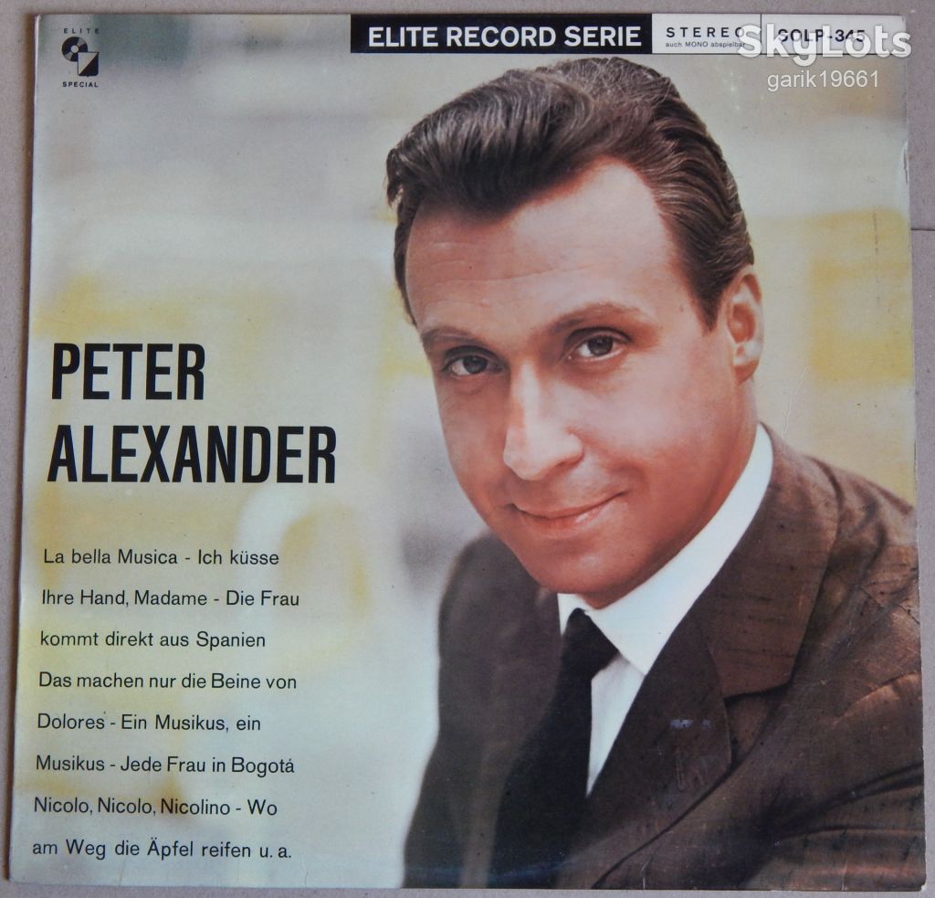 Peter Alexander – Peter Alexander  (Elite Special – SOLP-345, Germany) EX+/EX+ - фото фото фото 0