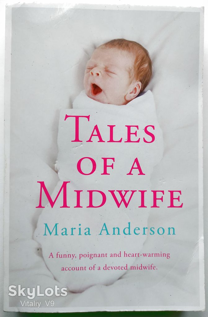 Tales of a Midwife. Maria Anderson - фото фото фото 0