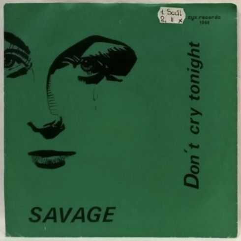 Savage - Don't Cry Tonight - 1983.  (EP) 7. Vinyl. Пластинка. Germany. - фото фото фото 0