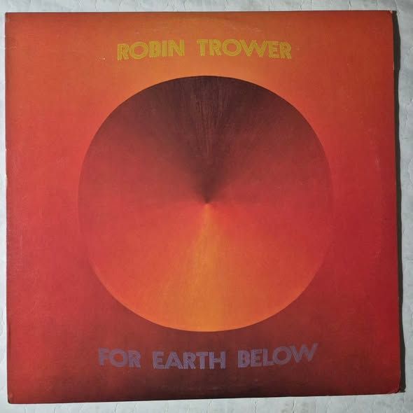 Robin Trower 75 "For Earth Below" USA orig. Vinyl MINT - фото фото фото 0