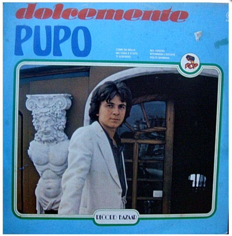 Pupo - Come Sei Bella / Dolcemente - 1977.  (LP). 12. Vinyl. Пластинка. Italy - фото фото фото 0
