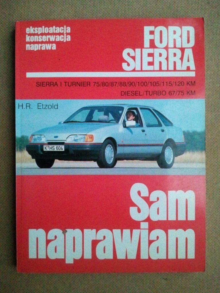 FORD Sierra.  З серії: Sam Naprawiam. Сам відремонтую. польською мовою - фото фото фото 0