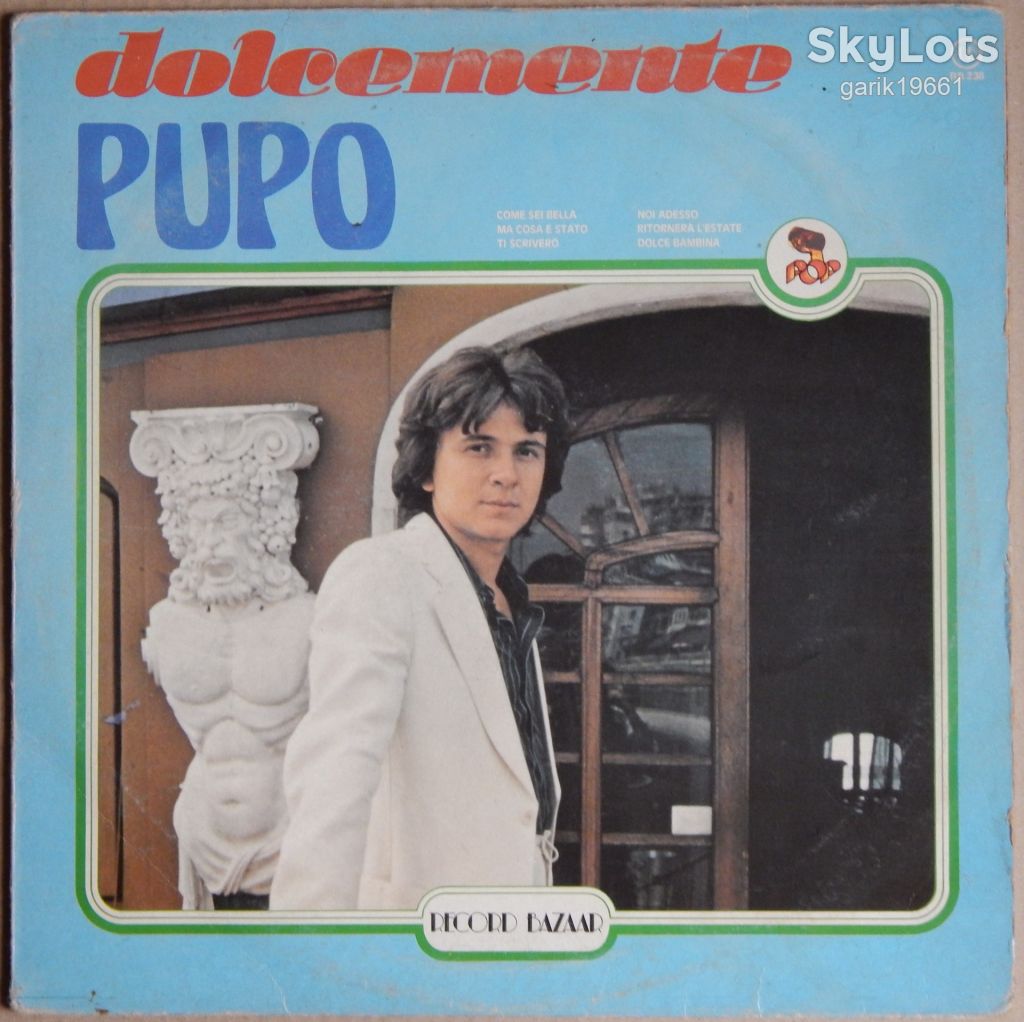 Pupo – Dolcemente   (Record Bazaar – RB 238, Italy) EX/NM- - фото фото фото 0