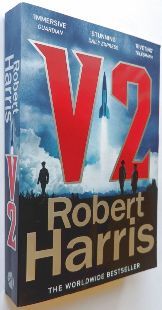 V2: A Novel of World War II. Robert Harris  (Goodreads Author). - фото фото фото 0