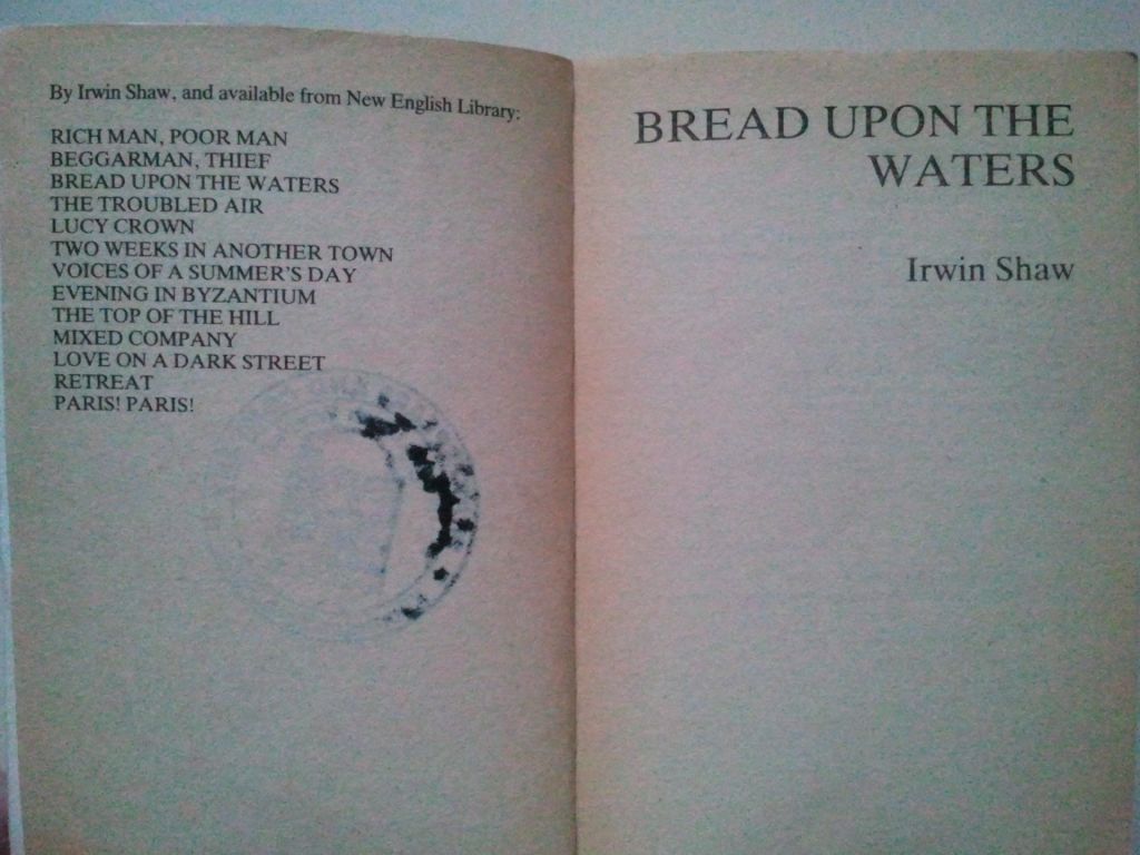 Irwin Shaw. Bread Upon the Waters. Ірвін Шоу. Хліб на воді. - фото фото фото 1