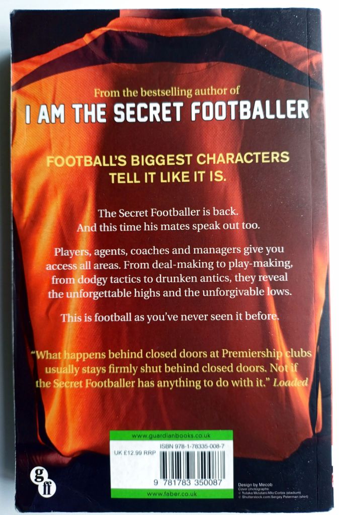 Tales from the Secret Footballer. The Secret Footballer. - фото фото фото 2