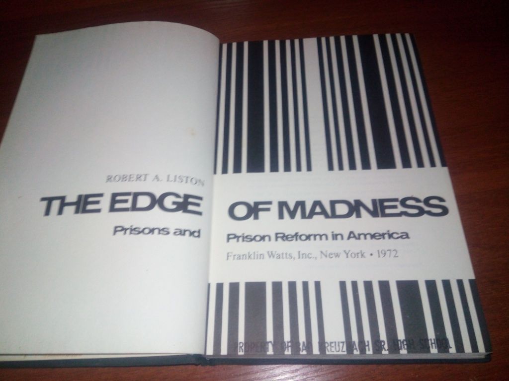 The Edge of Madness. Prisons and Prison Reform in America - фото фото фото 2