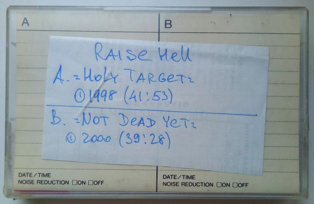 Raise Hell - Holy Target 1998 + Not Dead Yet 2000  (Levis D90) - фото фото фото 1