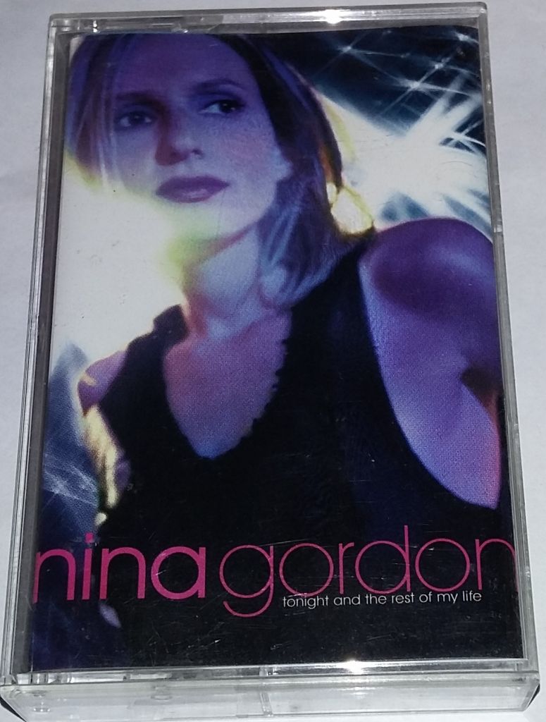 NINA GORDON Tonight And The Rest Of My Life. Cassette  (US) - фото фото фото 0