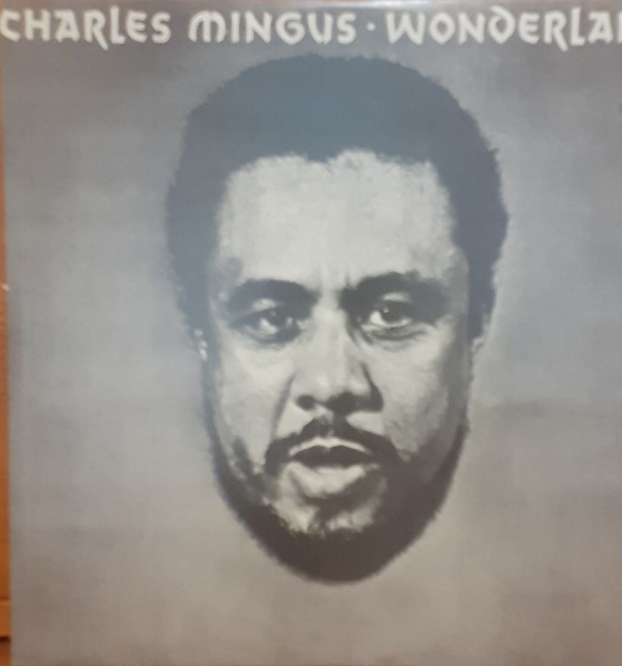Платівка  Charles Mingus – Wonderland. - фото фото фото 0