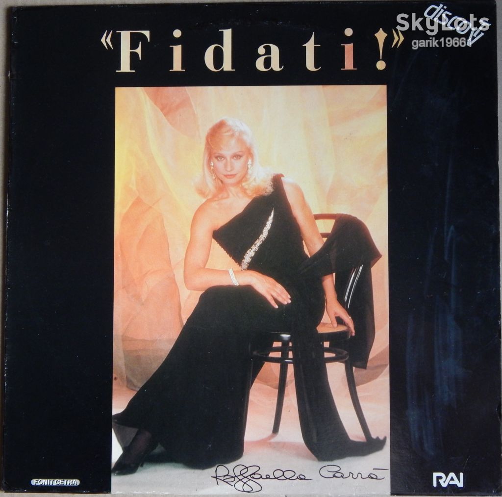 Raffaella Carra – Fidati!  (Fonit Cetra – STLP 147, Italy) EX+/NM- - фото фото фото 0