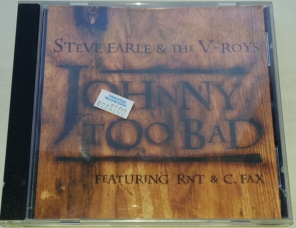 STEVE EARLE &amp; THE V-ROYS Johnny Too Bad CD, EP  US - фото фото фото 0
