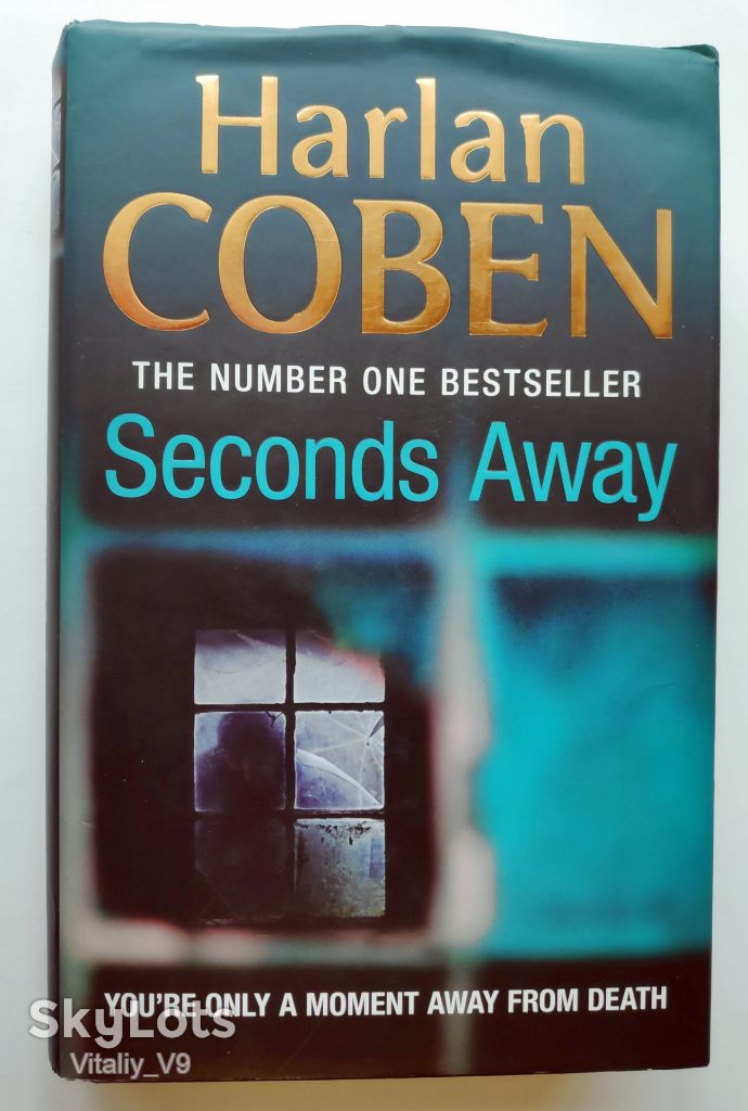 Seconds Away. Harlan Coben   (Goodreads Author) - фото фото фото 2