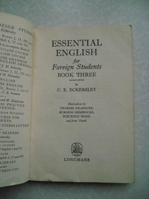 Eckersley C.E. Essential English for Foreign Students. Book 3. - фото фото фото 1