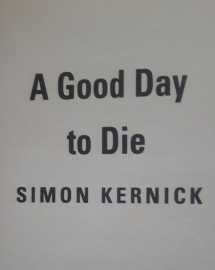 Good Day to Die A Simon Kernick English на Английском книга - фото фото фото 2