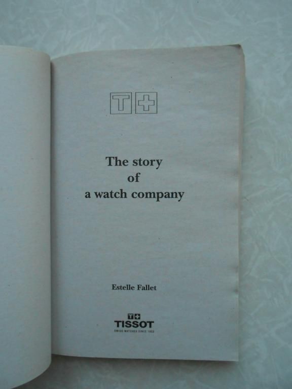 Tissot: The Story Of A Watch Company.Estelle Fallet - фото фото фото 2