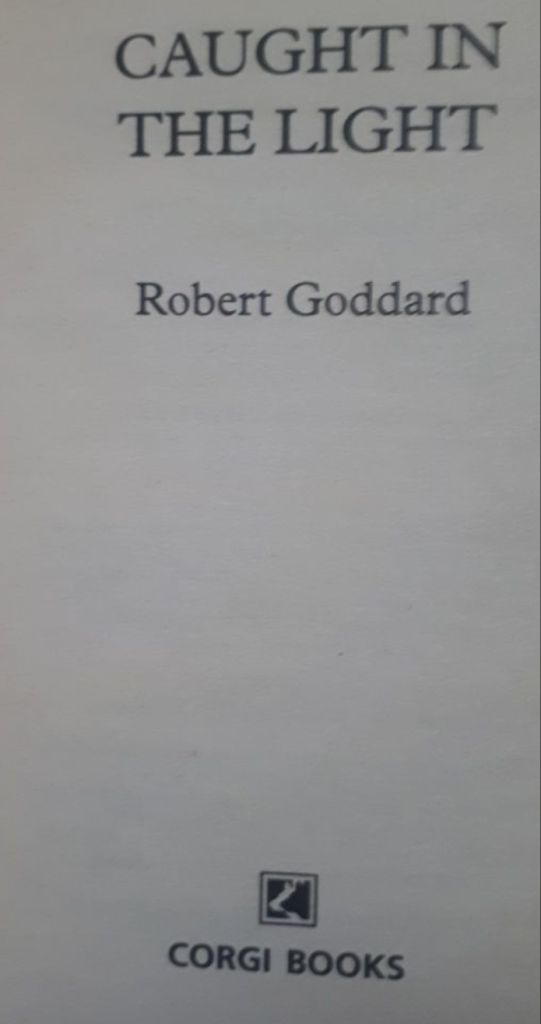 Caught in the Light Robert Goddard English на Английском книга - фото фото фото 1