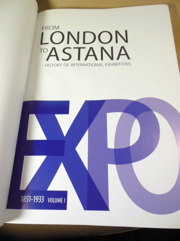 FROM LONDON TO ASTANA - HISTORY OF INTERNATIONAL EXHIBITIONS - фото фото фото 1