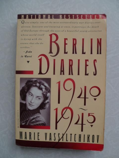 Berlin Diaries, 1940-1945.Marie Vassiltchikov - фото фото фото 0