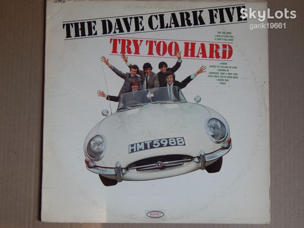 The Dave Clark Five ‎– Try Too Hard   (Epic ‎– LN 24198, US) EX/EX - фото фото фото 0