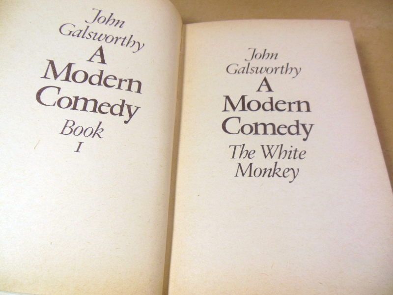 John Galsworthy. A Modern Comedy. Book 1. The White Monkey - фото фото фото 1