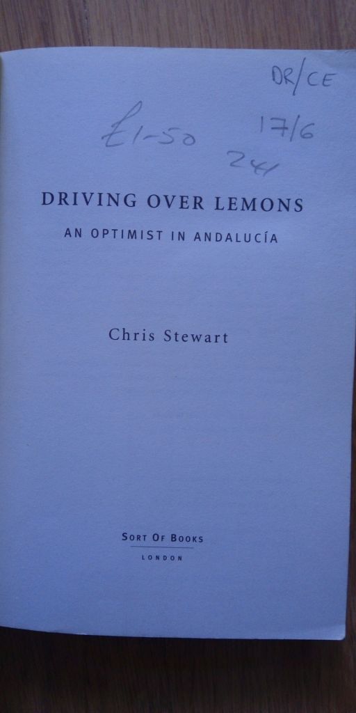 Driving Over Lemons Chris Stewart English на Английском книга - фото фото фото 5