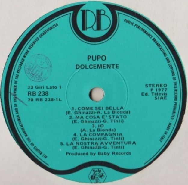 Pupo - Come Sei Bella / Dolcemente - 1977.    (LP). 12. Vinyl. Пластинка. Italy - фото фото фото 2