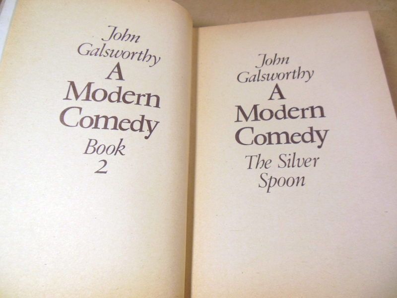 John Galsworthy. A Modern Comedy. Book 2. The Silver Spoon - фото фото фото 1