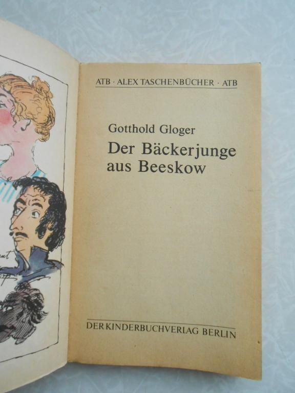 Gotthold Gloger. Der Bäckerjunge aus Beeskow - фото фото фото 2