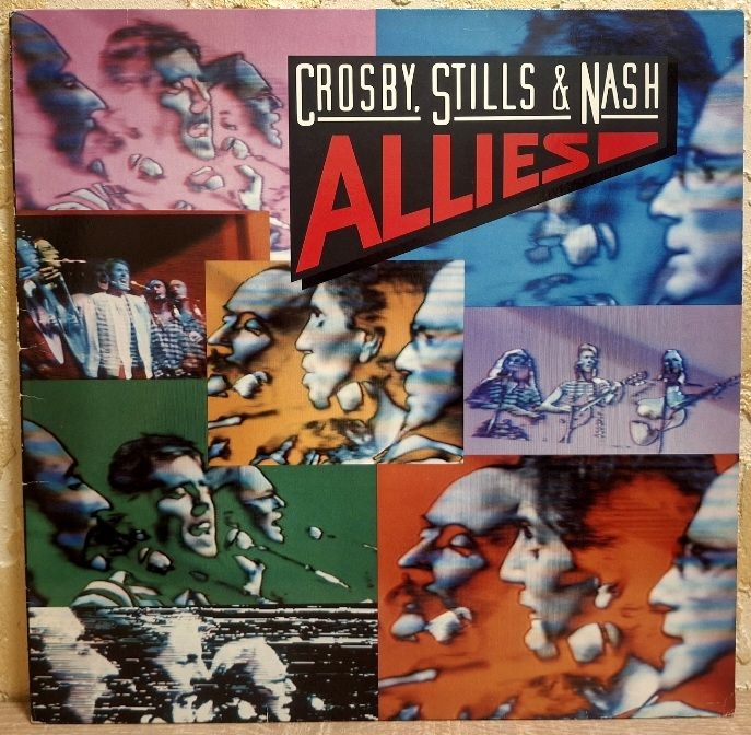 Crosby, Stills &amp; Nash - Allies - 1983.   (LP). 12. Vinyl. Пластинка. Germany. - фото фото фото 0